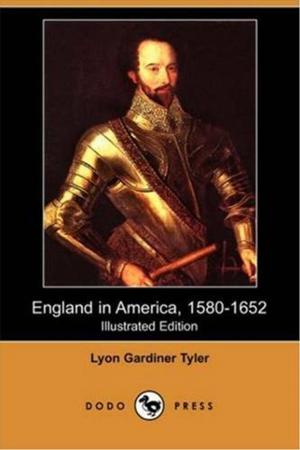 Cover of the book England In America, 1580-1652 by Henry C. Lahee