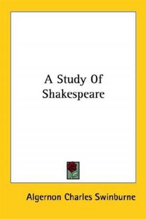 Cover of the book A Study Of Shakespeare by Louis De Rouvroy, Duc De, 1675-1755 Saint-Simon