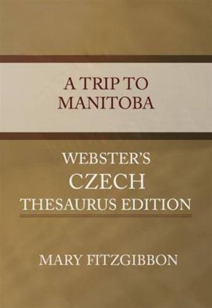 bigCover of the book A Trip To Manitoba by 