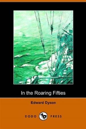 Cover of the book In The Roaring Fifties by Bliss Carman