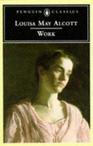 Cover of the book Work: A Story Of Experience by Albert F. Blaisdell