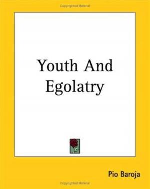 Cover of the book Youth And Egolatry by Thomas Henry Huxley