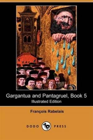 Book cover of Gargantua And Pantagruel, Book V.