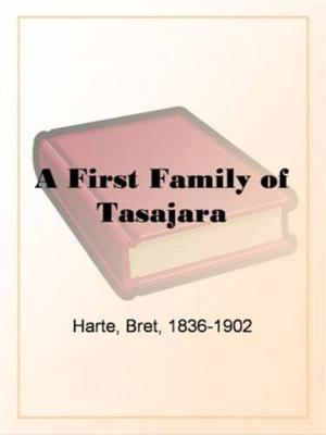 Book cover of A First Family Of Tasajara