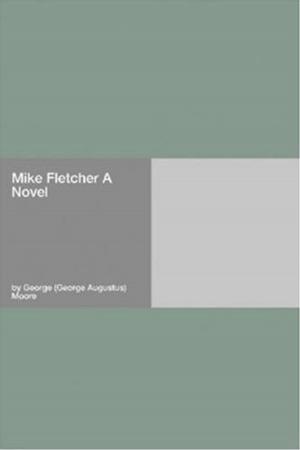 Cover of the book Mike Fletcher by Edward Bulwer-Lytton