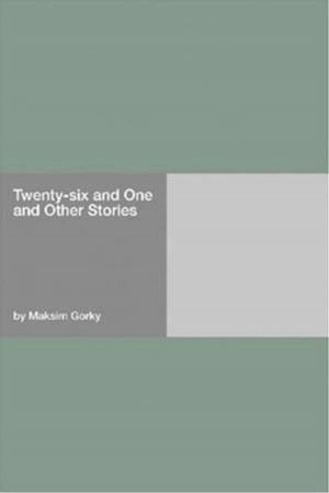 Cover of the book Twenty-Six And One And Other Stories by Norman Bentwich