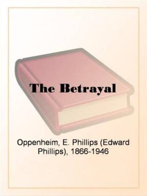 Cover of the book The Betrayal by William Makepeace Thackeray