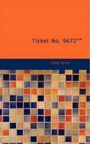 Cover of the book Ticket No. "9672" by Laura Lee Hope