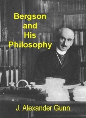 Cover of the book Bergson And His Philosophy by E. Phillips Oppenheim