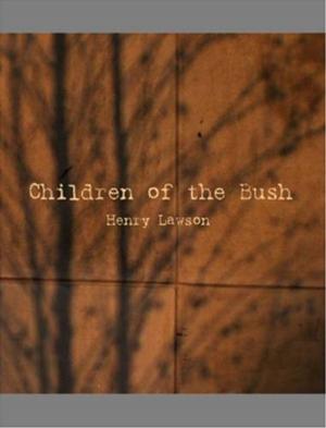 Cover of the book Children Of The Bush by James Otis
