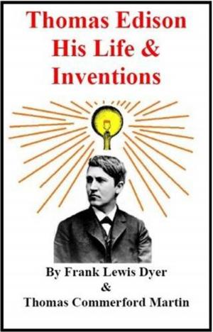 Cover of the book Edison, His Life And Inventions by Anne Douglas Sedgwick