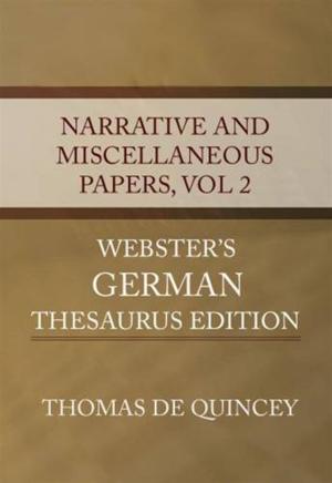 bigCover of the book Narrative And Miscellaneous Papers, Vol. II. by 