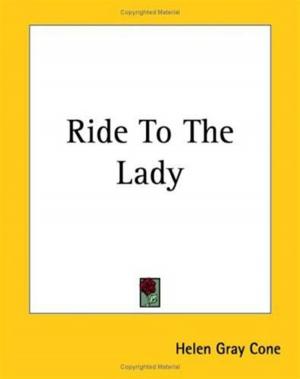 Cover of the book Ride To The Lady by Rick Raphael