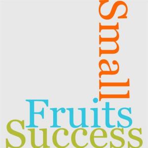 Cover of the book Success With Small Fruits by Mary Raymond Shipman Andrews