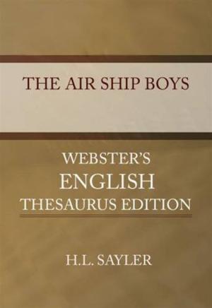 Cover of the book The Air Ship Boys by Daniel Defoe