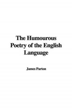 Cover of the book The Humourous Poetry Of The English Language by Edward Bulwer-Lytton