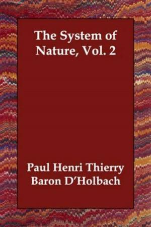 Cover of the book The System Of Nature, Vol. 2 by Andre Theuriet