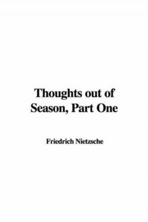 Cover of the book Thoughts Out Of Season (Part One) by Carrie V. Shuman