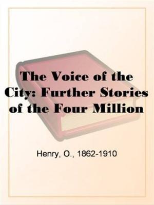 Cover of the book The Voice Of The City by Jerome K. Jerome