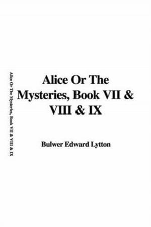 Book cover of Alice, Or The Mysteries, Book IX