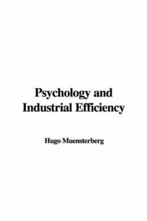 Cover of the book Psychology And Industrial Efficiency by Ernest C. Hartwell