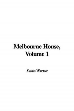 Book cover of Melbourne House, Volume 1
