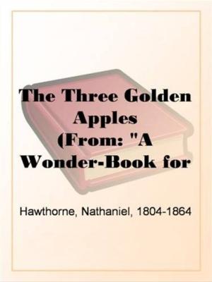 Cover of the book The Three Golden Apples by Julian Hawthorne
