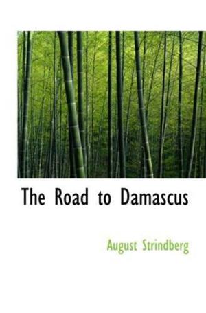 Cover of the book The Road To Damascus by Andrew A. Bonar