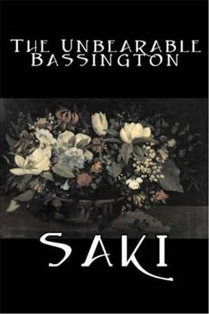 Cover of the book The Unbearable Bassington by Arthur Bartlett Maurice