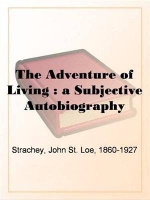 Cover of the book The Adventure Of Living by H. G. Wells