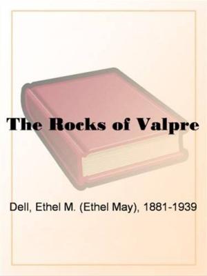Cover of the book The Rocks Of Valpre by Thomas De Quincey