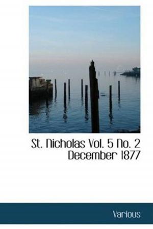 Cover of the book St. Nicholas, Vol. 5, No. 2, December, 1877 by Henry Herbert Knibbs