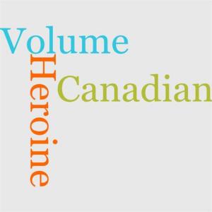 Book cover of A Canadian Heroine, Volume 2