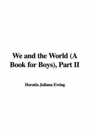 Cover of We And The World, Part II. (Of II.) by Juliana Horatia Ewing, Gutenberg