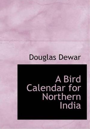 bigCover of the book A Bird Calendar For Northern India by 