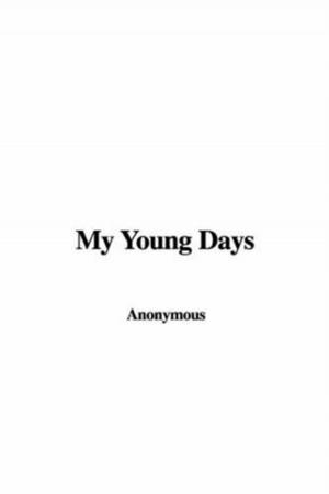 Cover of the book My Young Days by Edward Bulwer-Lytton