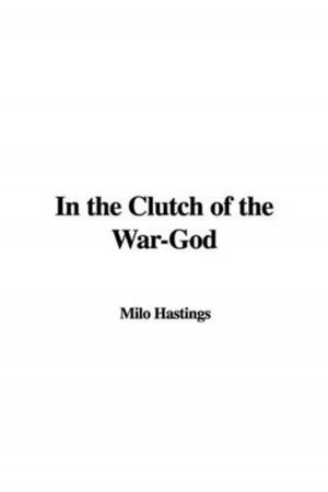 Book cover of In The Clutch Of The War-God