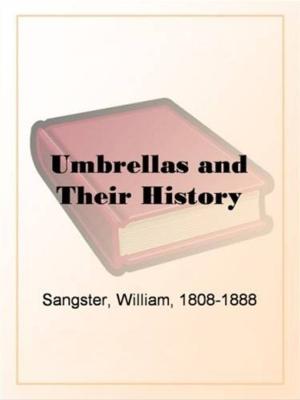 Book cover of Umbrellas And Their History