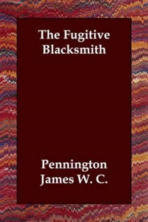 Cover of the book The Fugitive Blacksmith by Bram Stoker
