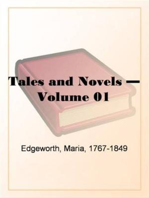 Cover of the book Tales And Novels, Volume 1 by Henry Hunt
