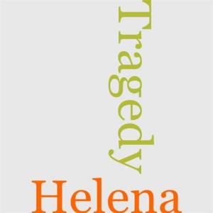 Cover of the book The Tragedy Of St. Helena by Various Authors
