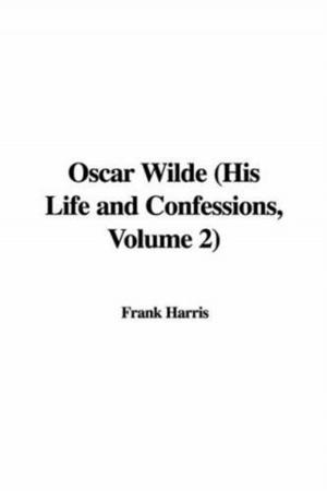 bigCover of the book Oscar Wilde, Volume 2 (Of 2) by 