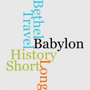 Cover of the book A Short History Of A Long Travel From Babylon To Bethel by Harry S. Truman