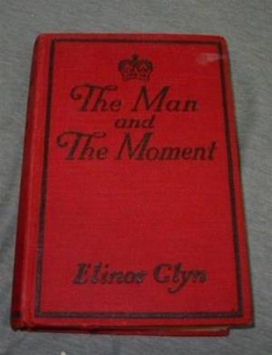 Book cover of The Man And The Moment