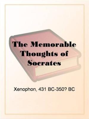 Cover of the book The Memorable Thoughts Of Socrates by Various