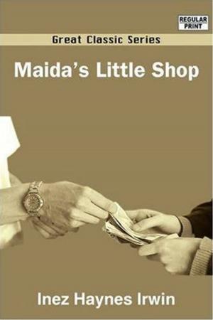 Cover of the book Maida's Little Shop by Bret Harte