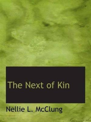 Cover of the book The Next Of Kin by Dwight Lyman Moody