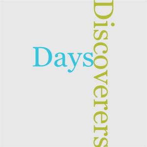 Cover of the book Days Of The Discoverers by Natalie Erin, Megan Linski, Krisen Lison