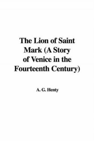 Cover of the book The Lion Of Saint Mark by P. S. Allen