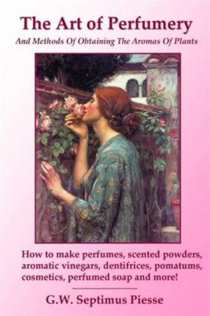 Cover of the book The Art Of Perfumery by Lucian Of Samosata